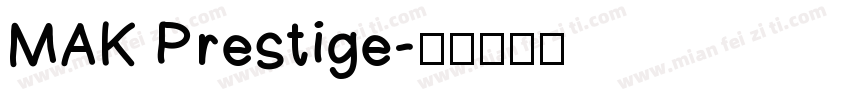 MAK Prestige字体转换